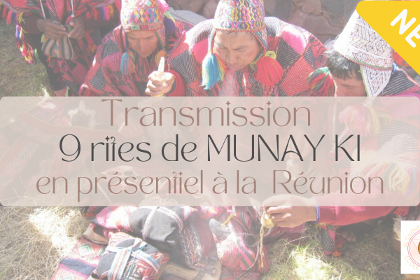 Les 9 Rites du Munay KI
